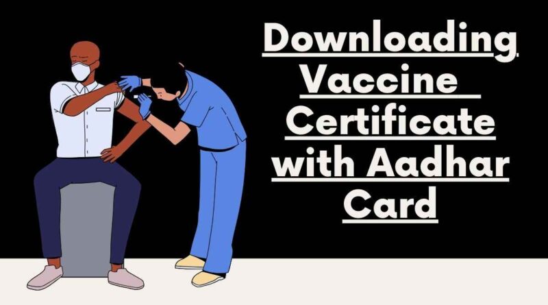 vaccine certificate download by aadhaar number